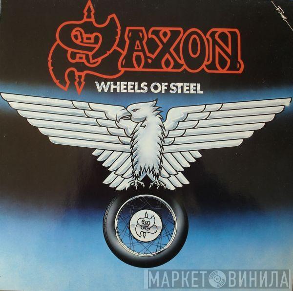  Saxon  - Wheels Of Steel