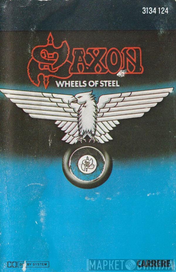  Saxon  - Wheels Of Steel