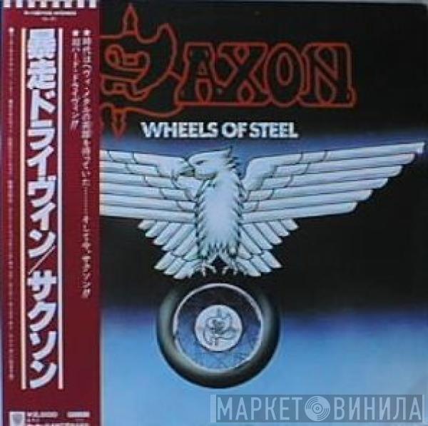  Saxon  - Wheels Of Steel