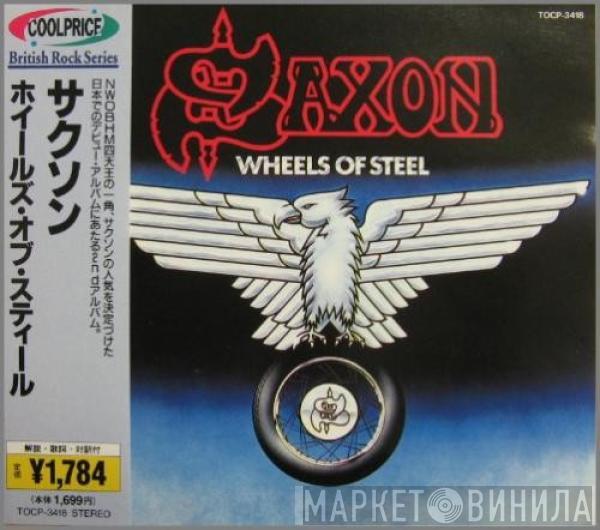  Saxon  - Wheels Of Steel