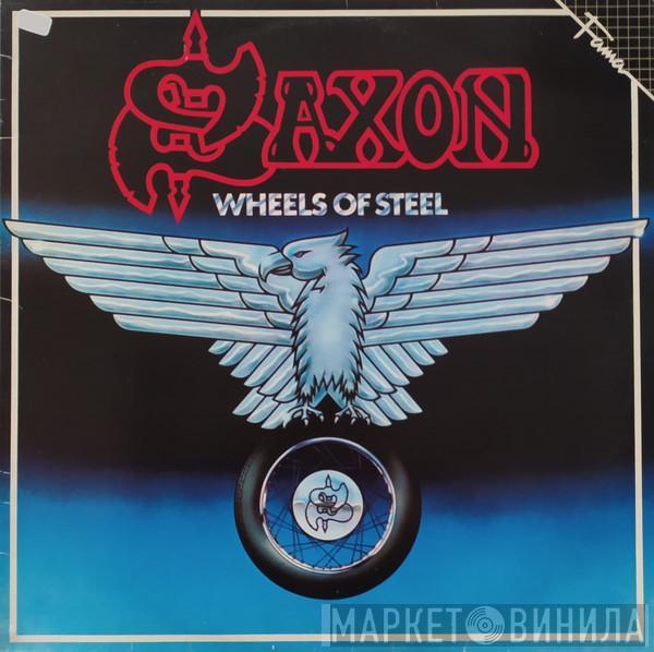  Saxon  - Wheels Of Steel