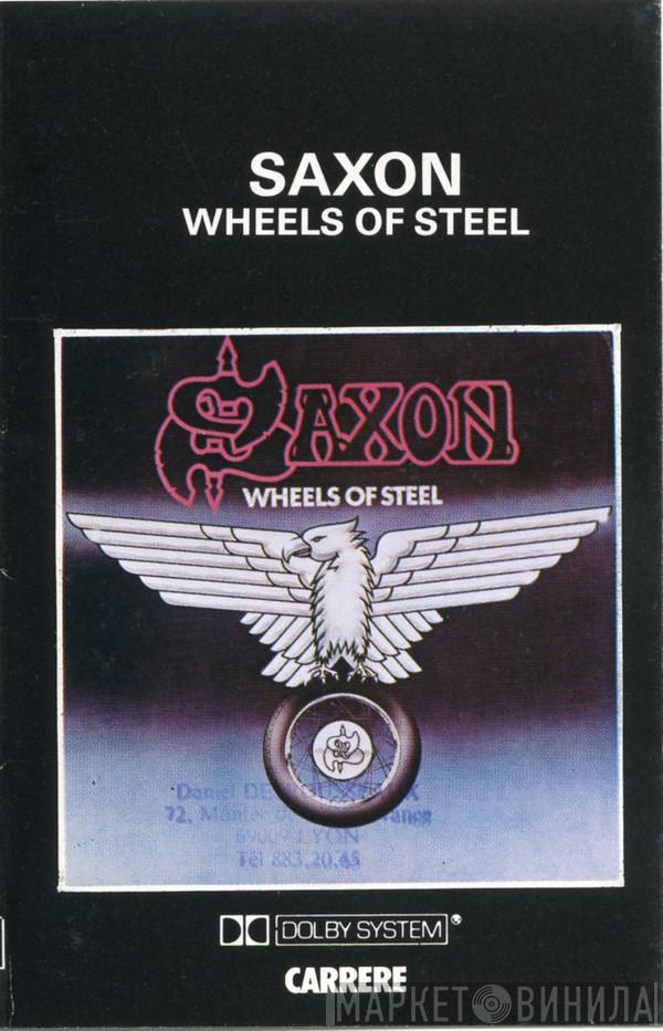  Saxon  - Wheels Of Steel