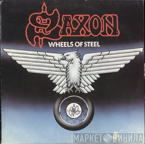  Saxon  - Wheels Of Steel