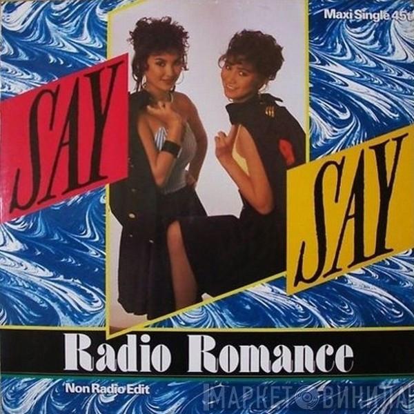 Say Say - Radio Romance