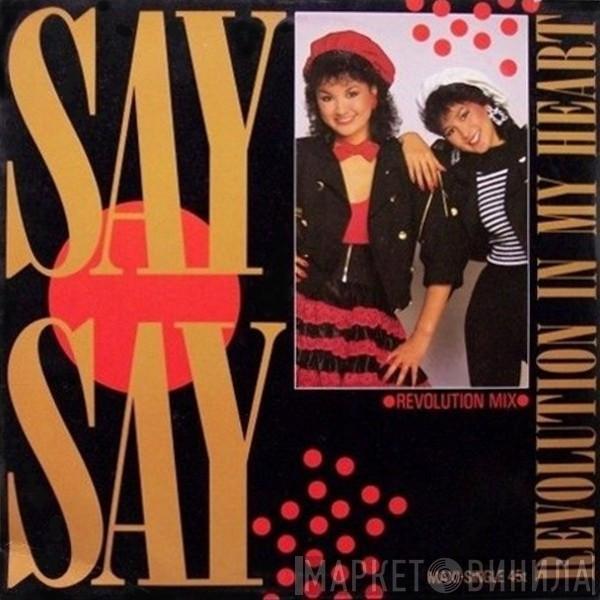 Say Say - Revolution In My Heart (Revolution Mix)