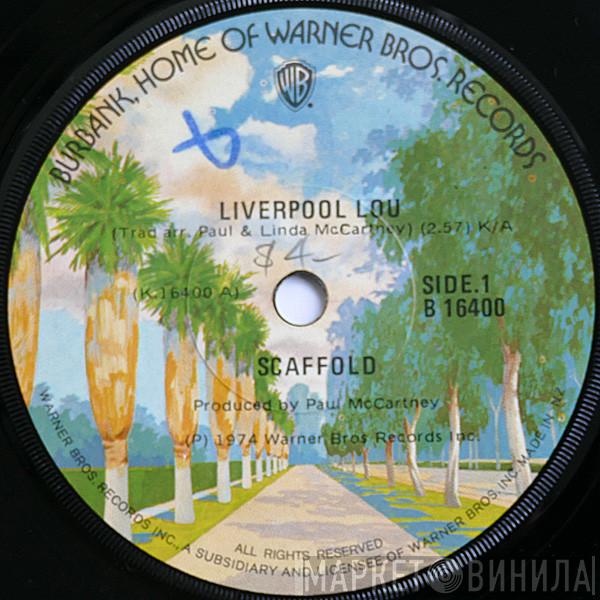  Scaffold  - Liverpool Lou
