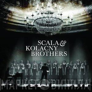 Scala & Kolacny Brothers - Scala & Kolacny Brothers
