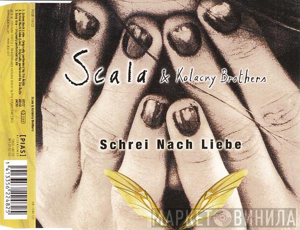 Scala & Kolacny Brothers - Schrei Nach Liebe