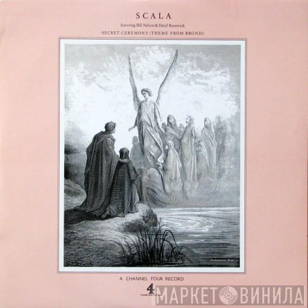 Scala , Bill Nelson, Daryl Runswick - Secret Ceremony (Theme From Brond)