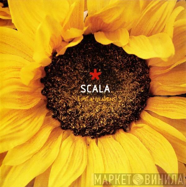 Scala - Lips & Heaven