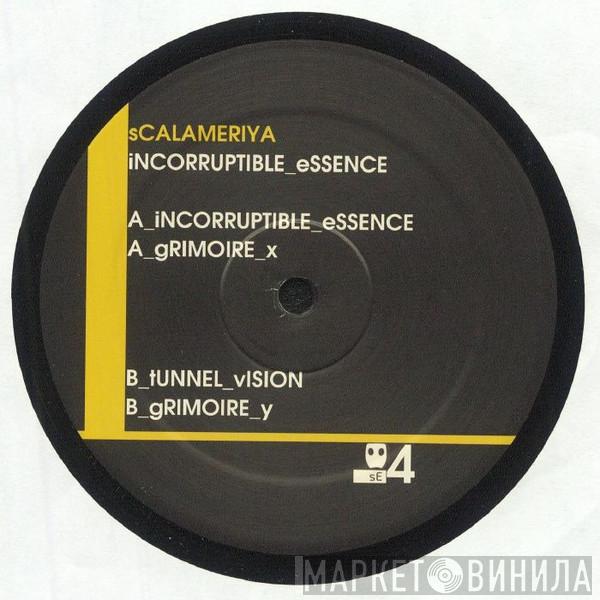 Scalameriya - Incorruptible Essence