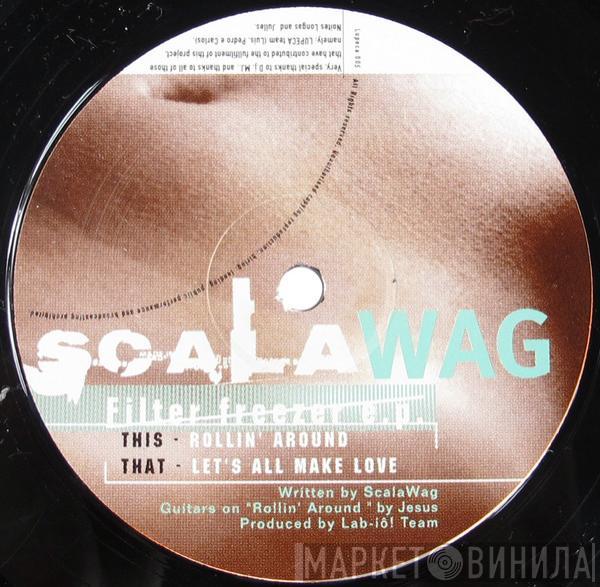 Scalawag - Filter Freezer E.P.