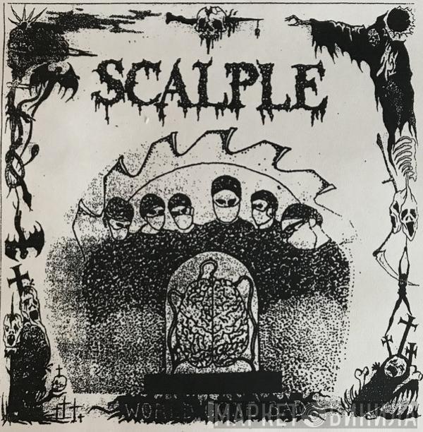 Scalple - World Gone Bad