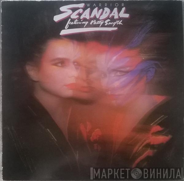 Scandal , Patty Smyth - Warrior