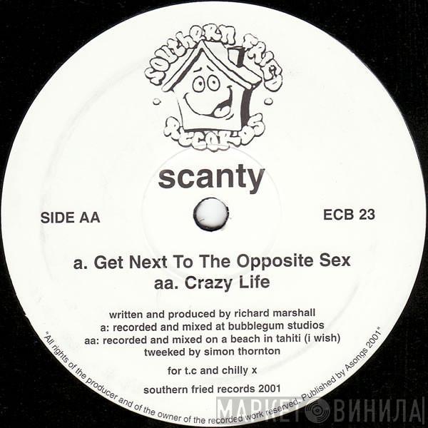 Scanty - Get Next To The Opposite Sex