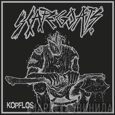 Scapegoats  - Kopflos