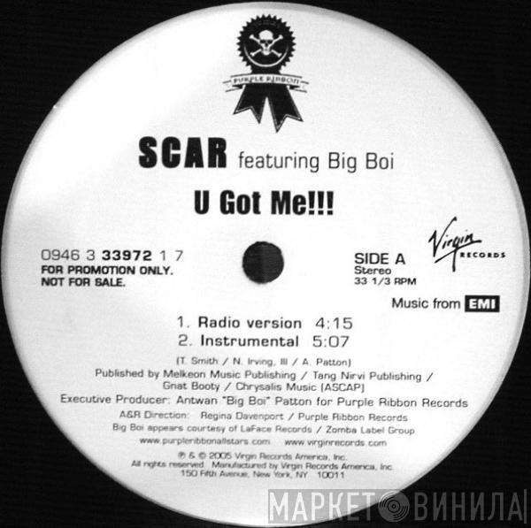 Scar  - U Got Me!!!