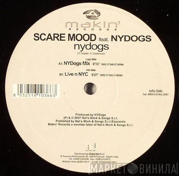 Scare Mood, NYDogs - NYDogs