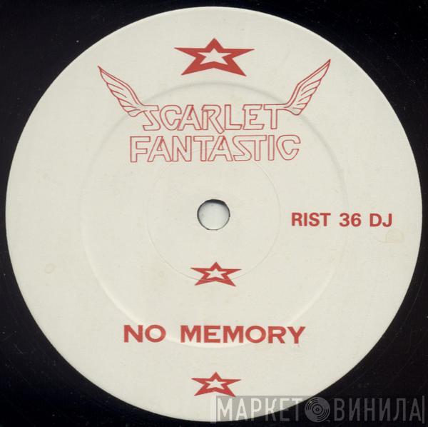 Scarlet Fantastic - No Memory