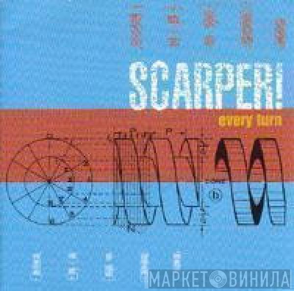 Scarper - Every Turn