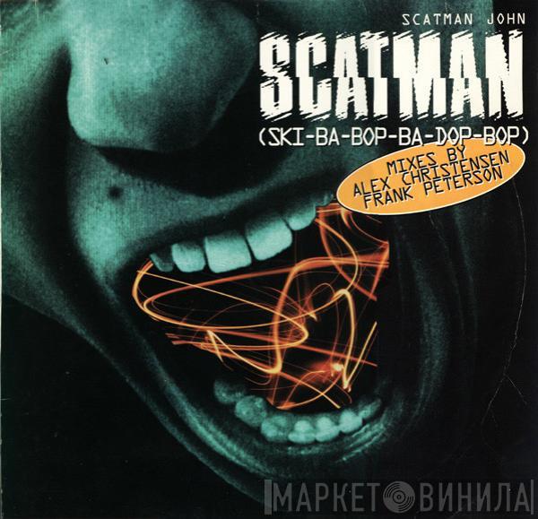  Scatman John  - Scatman (Ski-Ba-Bop-Ba-Dop-Bop) (Mixes By Alex Christensen / Frank Peterson)