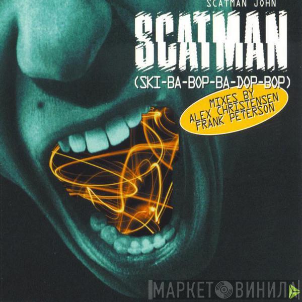  Scatman John  - Scatman (Ski-Ba-Bop-Ba-Dop-Bop) [Remixes By Alex Christensen & Frank Peterson)