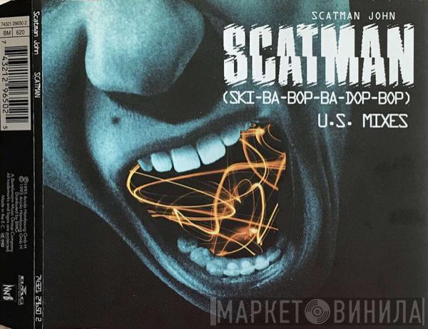  Scatman John  - Scatman (Ski-Ba-Bop-Ba-Dop-Bop) U.S. Mixes
