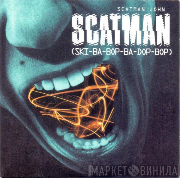  Scatman John  - Scatman (Ski-Ba-Bop-Ba-Dop-Bop)