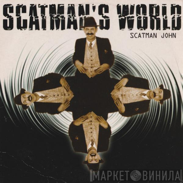  Scatman John  - Scatman's World