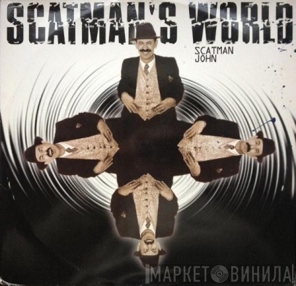  Scatman John  - Scatman's World