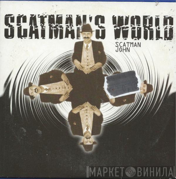  Scatman John  - Scatman's World