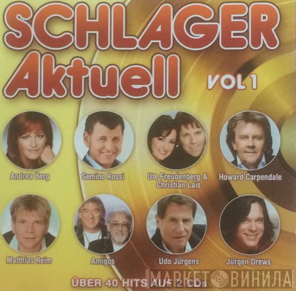  - Schlager Aktuell Vol. 1