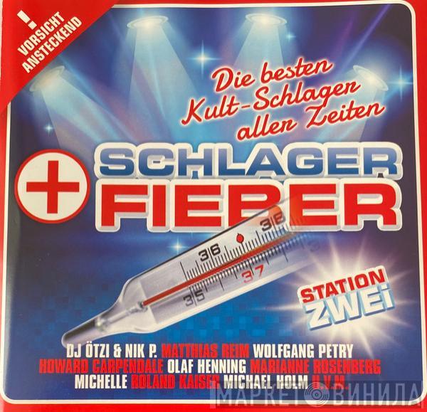  - Schlager Fieber Station Zwei