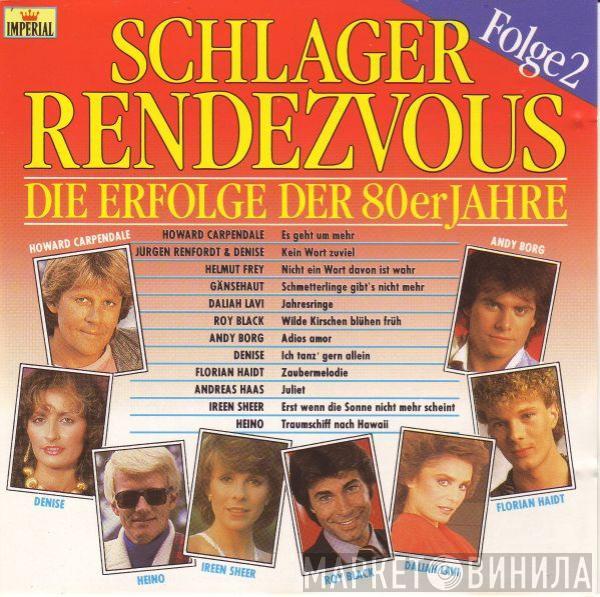  - Schlager Rendezvous - Folge 2 - Die Erfolge Der 80er Jahre