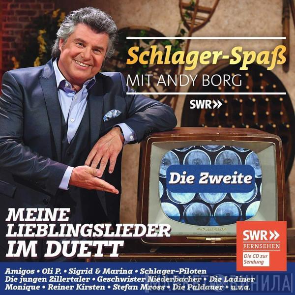  - Schlager-Spaß Mit Andy Borg - Meine Lieblingslieder Im Duett Die Zweite