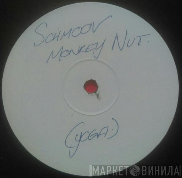 Schmoov! - Monkey Nut