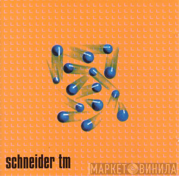 Schneider TM - Moist