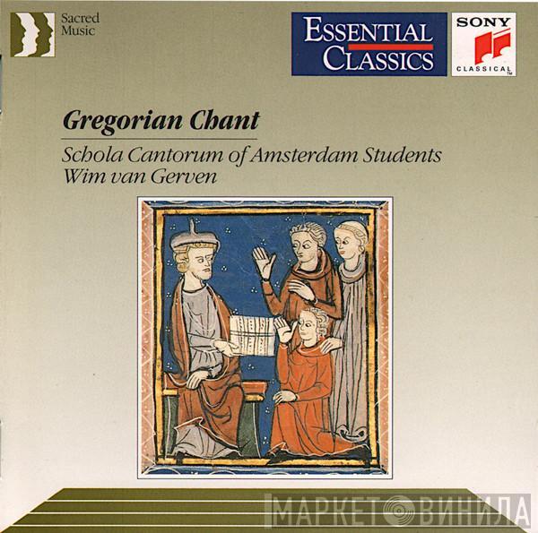 Schola Cantorum Of Amsterdam Students, Wim van Gerven - Gregorian Chant:  The Ecclesiastical Year In Gregorian Chant