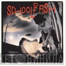  School Of Fish  - School Of Fish