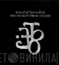 School Of Seven Bells - Disconnect From Desire