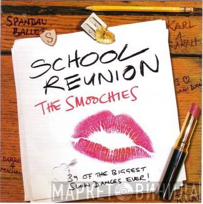  - School Reunion - The Smoochies