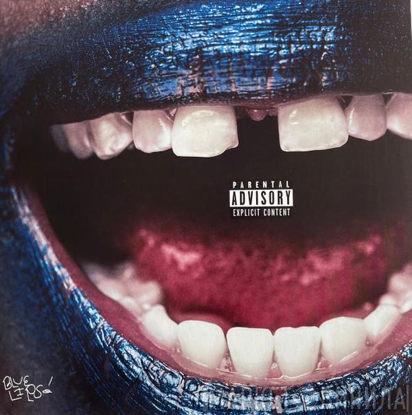 Schoolboy Q - Blue Lips