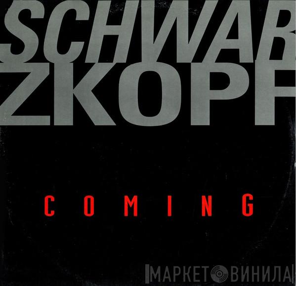 Schwarzkopf - Coming
