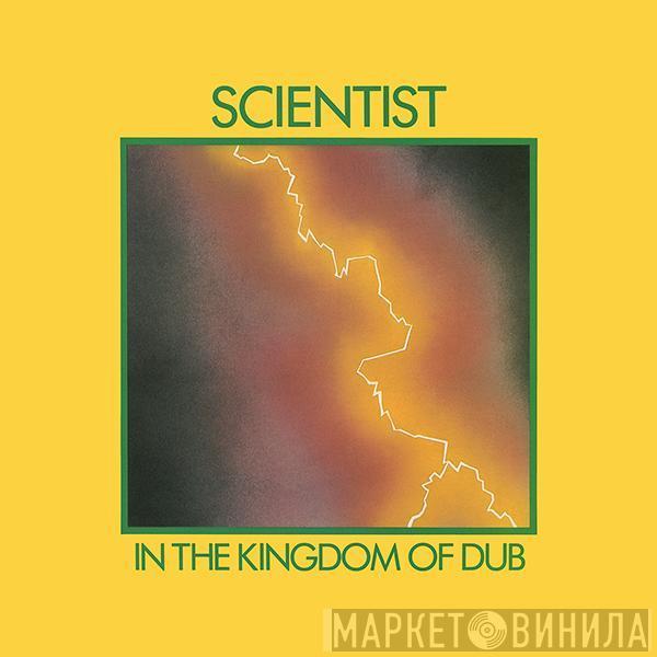 Scientist - In The Kingdom Of Dub