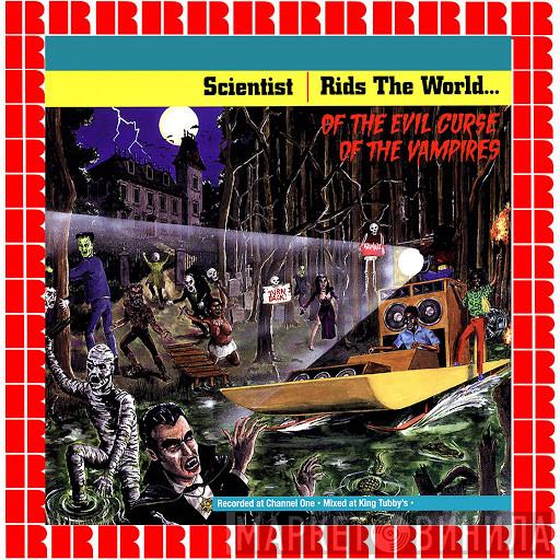  Scientist  - Scientist Rids The World Of The Evil Curse Of The Vampires