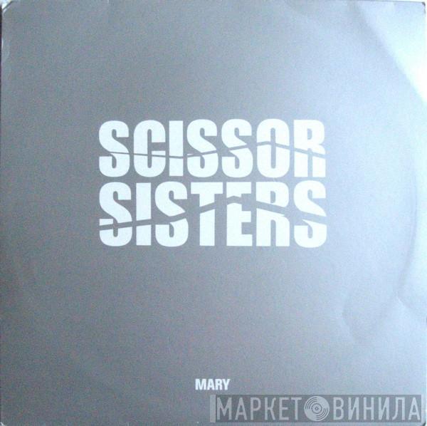 Scissor Sisters - Mary