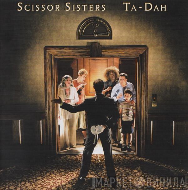 Scissor Sisters - Ta-Dah