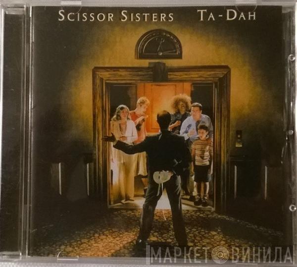  Scissor Sisters  - Ta-Dah