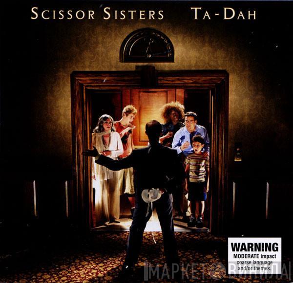  Scissor Sisters  - Ta-Dah