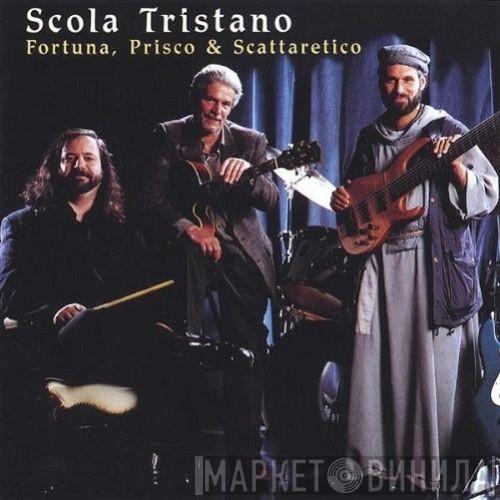 Scola Tristano - Fortuna Prisco Scattaretico